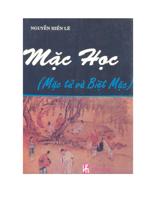 Mặc Học (Mặc tử và Biệt Mặc) - Nguyễn Hiến Lê